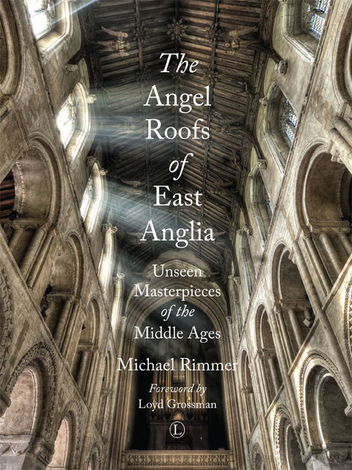 Title details for The Angel Roofs of East Anglia by Michael Rimmer - Available